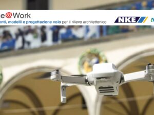 Drone@Work – regolamenti, modelli e progettazione volo per il rilievo architettonico