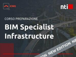 NEW! Corso Preparazione BIM SPECIALIST | Infrastructure